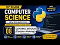 Control Structures Decision Making in Python New Scheme 2026 10th Class Computer Science