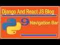 9 Navigation Bar - Django And React JS Blog