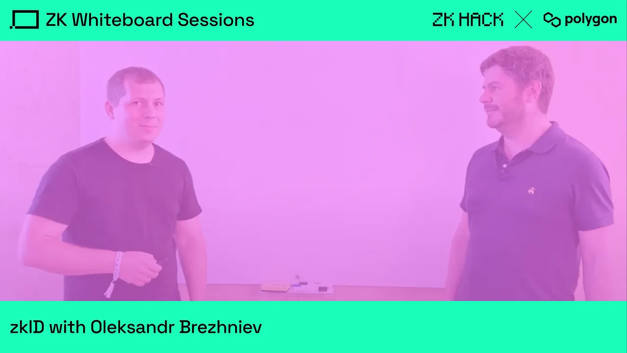 ZK Whiteboard Session – Module Twelve: zkID with Oleksandr Brezhniev