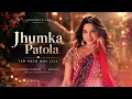 Jhumka Patola | Yeh Prem Mol Liya | Ayushmann Khurrana, Sharvari | Himesh Reshammiya 