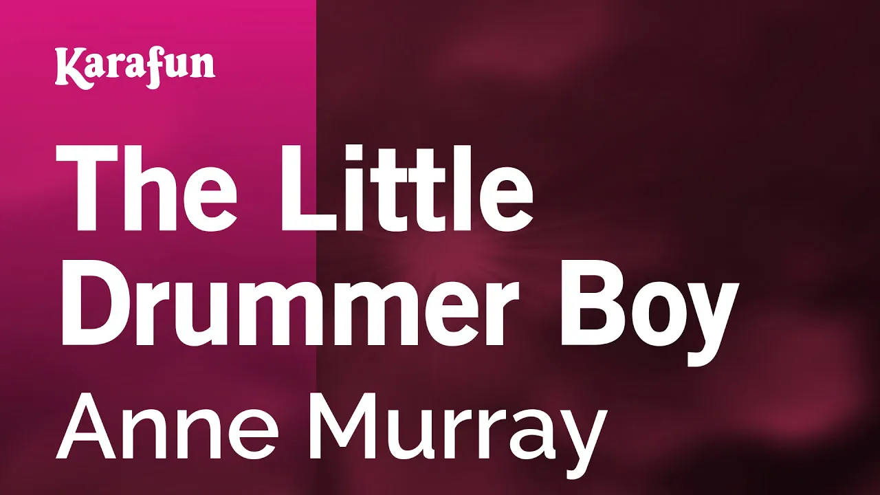 The Little Drummer Boy - Anne Murray | Karaoke Version | KaraFun