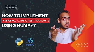 Implementing PCA from Scratch Using NumPy Step-by-Step Guide