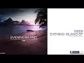 DEEB - EVENING ISLAND (2014 / FULL EP)