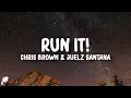 Download Lagu Chris Brown - Run It! (Lyrics) ft. Juelz Santana
