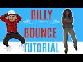 Billy Bounce EASY DANCE TUTORIAL beginner friendly