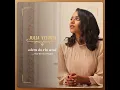 Além do Rio Azul (Ao Vivo) (feat. One Service Project) - Julia Vitória