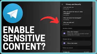 How To Enable Sensitive Content On Telegram - Step By Step