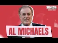 Al Michaels on How Long He ll Remain in the Broadcast Booth