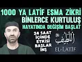 Download Lagu 1000 Ya Latif Esma Zikri ile Büyük Değişime Hazır mısın? 24 Saat İçinde Etkisi Başlar Biiznillah..