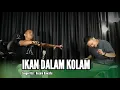 Download Lagu IKAN DALAM KOLAM - DANGDUT UDA FAJAR (OFFICIAL LIVE MUSIC)