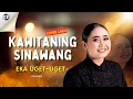 Lagu EKA UGET-UGET - KAWITANING SINAWANG (music video)