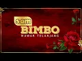 Download Lagu Mawar Telanjang - Sam BIMBO