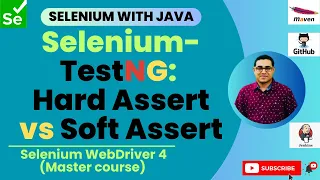 Session 54 Selenium - TestNG Hard Assert vs Soft Assert TestNG Assertion MUST know
