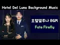 Lagu Hotel Del Luna background music [Various Artists ost]