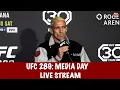 UFC 289 Nunes vs Aldana Media Day Live Stream