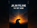 Lagu Jalan pulang