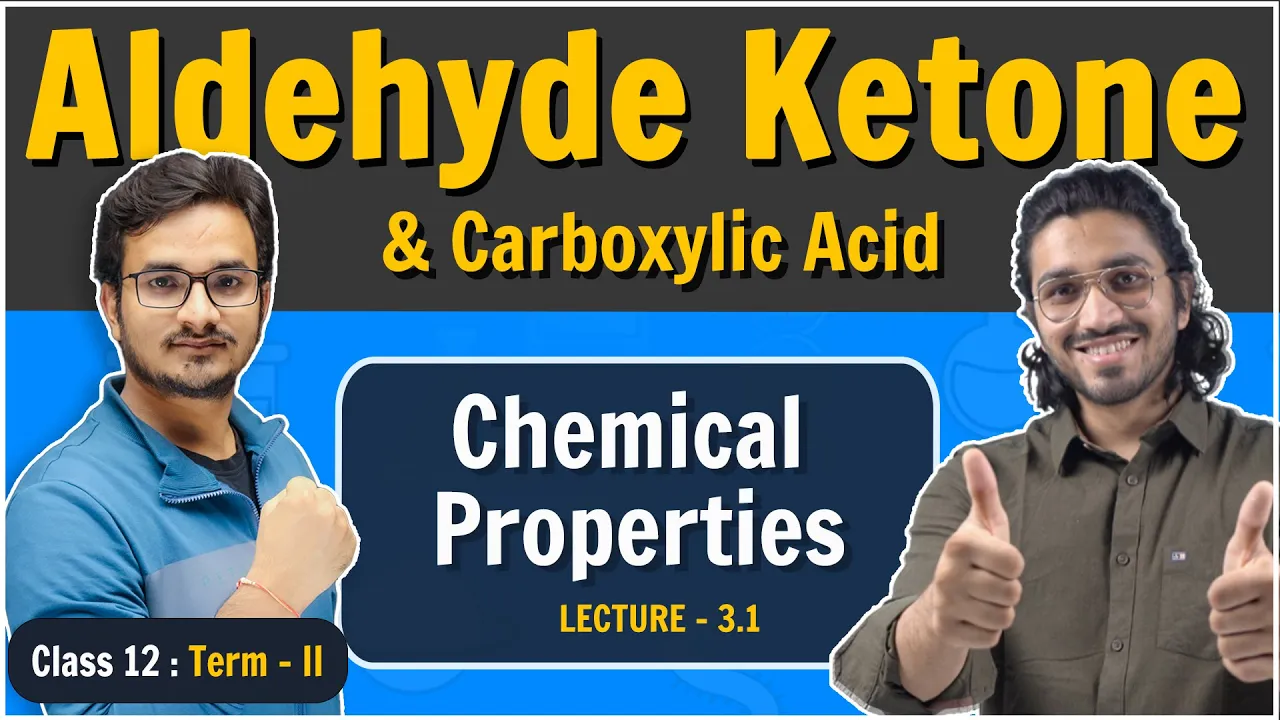 3.1Reactions of Aldehydes and Ketones | Class 12 Board | Ketone Aldehyde and Carboxylic Acid