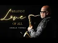 Lagu GREATEST LOVE OF ALL (Whitney Houston) Saxophone Cover | Angelo Torres | INSTRUMENTAL