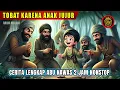 Download Lagu Perampok Tobat Karena Anak Jujur - Cerita Lengkap Abu Nawas Penghantar Tidur - Radio Malam Abu Naw