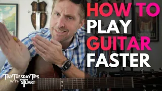How to play guitar FASTER! Tiny Tuesday Tips with sTuart!