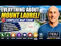 Living in Mount Laurel NJ Complete Map Tour Neighborhood Guide Local Favorites