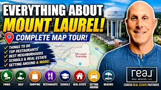 Living in Mount Laurel NJ Complete Map Tour Neighborhood Guide Local Favorites