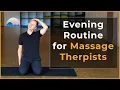 Relaxing Evening Self-Care Routine for Massage Therapists Unwind Reduce Stress