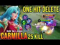 Download Lagu 25 Kills!! Carmilla Full Magic Build (ONE HIT DELETE) - Build Top 1 Global Carmilla ~ MLBB