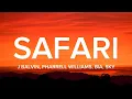Lagu J Balvin - Safari ft. Pharrell Williams, BIA, Sky (𝐋𝐞𝐭𝐫𝐚/𝐋𝐲𝐫𝐢𝐜𝐬)
