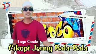Download Cikopi Jeung Bala-Bala - Maul Soembang (Cover lagu sunda) #viraltiktok #viralvideo #viral MP3