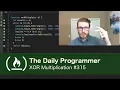 XOR Multiplication - The Daily Programmer