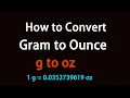 How to Convert Gram to Ounce