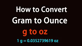How to Convert Gram to Ounce