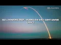 KIZ x HENNING MAY - HURRA DIE WELT GEHT UNTER [Lyrics]