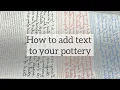 How to add text to your pottery
