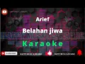 Lagu Arief   Belahan Jiwa Karaoke
