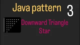Print Down Triangle Star Pattern program in java l