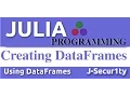 Julia Programming Tutorials How to Create a DataFrame