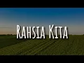 Lagu Rahsia Kita -  Khai Bahar \u0026 Fatin Husna (Lirik) Tajul,  Irfan Haris | Mix Lirik