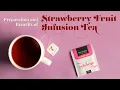 Download Lagu Preparation and Benefits Of Strawberry Fruit Infusion Tea