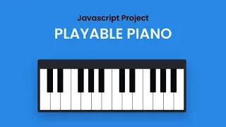 Create A Piano Game Using HTML CSS And JavaScript