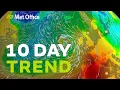 10 Day trend - Fine weather next week but a windy spell to come first 20