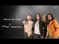 DRIVE - AKULAH DIA (LYRIC VIDEO)