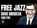 TAKE FIVE - DAVE BRUBECK