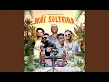 Download Lagu Mãe Solteira