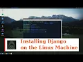 How to Install latest Django on Linux Machine