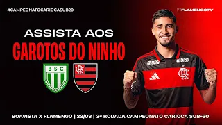 🔴 AO VIVO: BOAVISTA x FLAMENGO | CAMPEONATO CARIOCA SUB-20 (22/08/26)