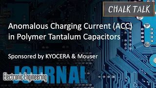 Anomalous Charging Current ACC in Polymer Tantalum Capacitors -