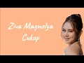 Download Lagu Ziva Magnolya - Cukup | Lirik