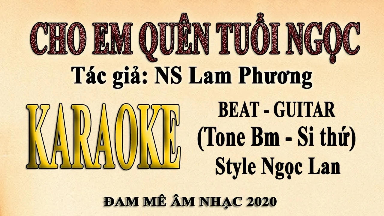 Karaoke CHO EM QUÊN TUỔI NGỌC Tone Nữ  | Guitar
